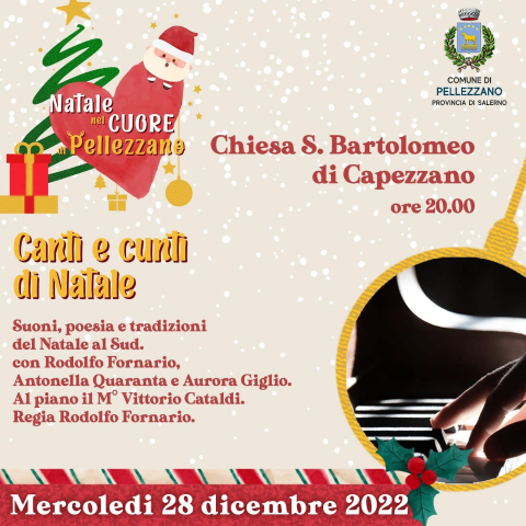 Mercoledì 28 dicembre, alle ore 20.00, presso la chiesa di S. Bartolomeo alla frazione Capezzano di Pellezzano appuntamento con “Canti e Cunti di Natale”